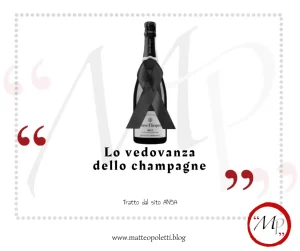 Bottiglia di champagne Veuve Clicquot in bianco e nero con un nastro nero a lutto al collo. Al centro compare la scritta "La vedovanza dello champagne" con la citazione della fonte ANSA e i riferimenti al blog di Matteo Poletti.