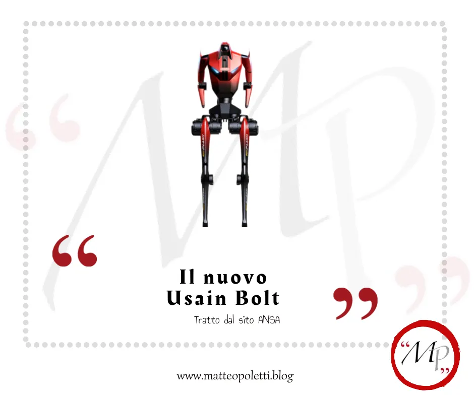 Grafica per il blog di Matteo Poletti. Fotografia del robot Lightning di Honor. Frase tra virgolette rosse "Il nuovo Usain Bolt". Riferimento al sito ANSA e al blog di Matteo Poletti. Logo con lettere "MP" fra virgolette rosse e cerchiato di rosso.
