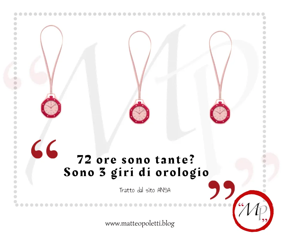 Grafica per il blog di Matteo Poletti. In alto: tre Swatch Royal Pop rosa affiancati. In basso: frase fra virgolette rosse "72 ore sono tante? Sono 3 giri di orologio". Logo con lettere MP fra virgolette rosse e cerchiato di rosso. Riferimento al sito ANSA e al blog di Matteo Poletti.